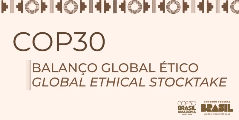 COP30 global ethical stocktake